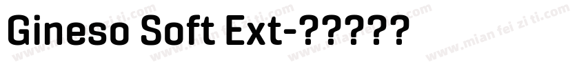 Gineso Soft Ext字体转换